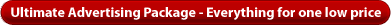 Ultimate Advertising Package - Everything for one low price